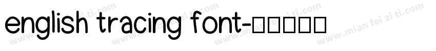 english tracing font字体转换